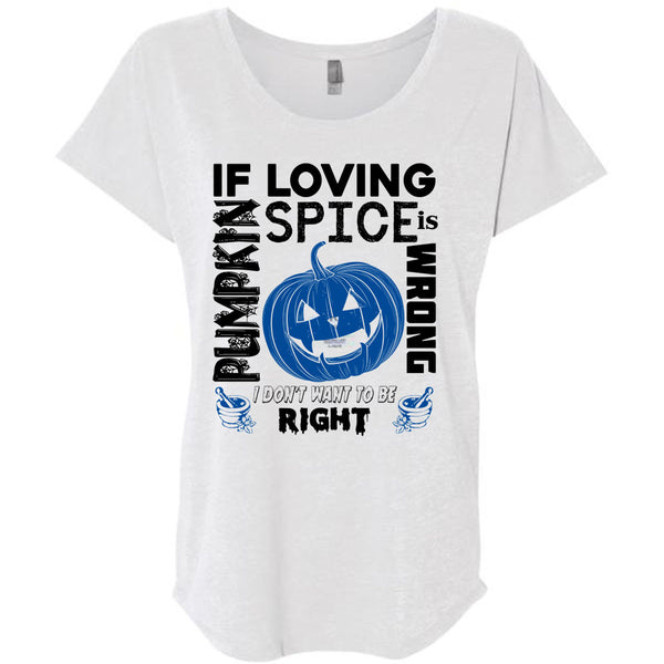If Pumpkin Loving Spice Is Wrong T Shirt, Wait For Halloween T Shirt, Awesome T-Shirts