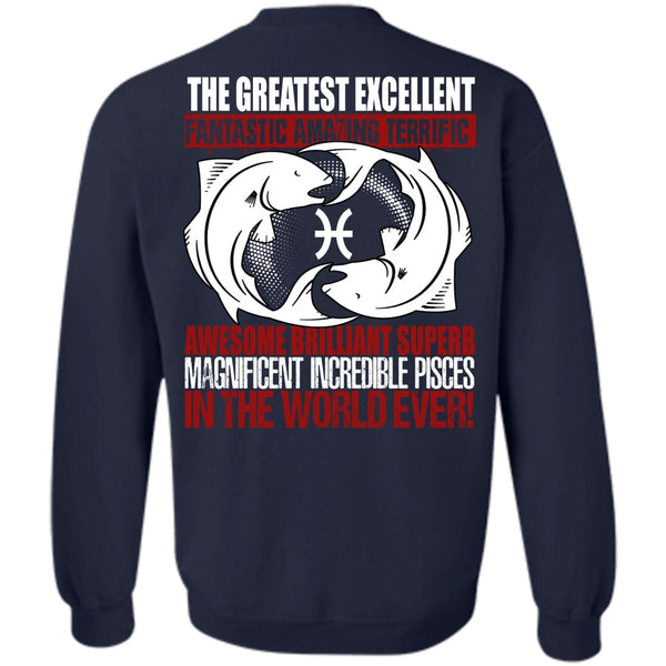 The Greatest Excellent T Shirt, I Love Pisces Sweatshirt