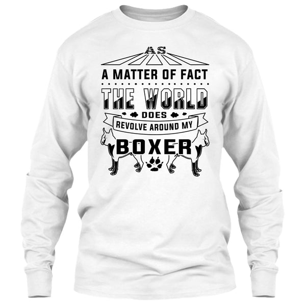 As Matter Of Fact T Shirt, I Love My Dog T Shirt