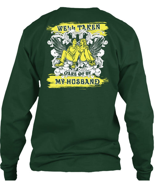 Well Taken Care Of By My Husband T Shirt, Being A Husband T Shirt