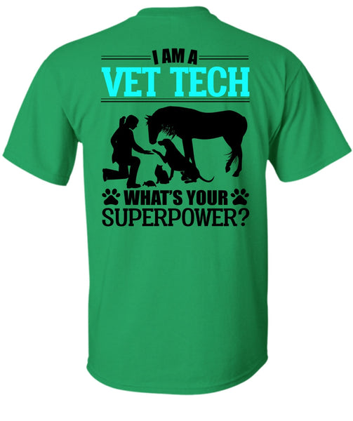 I Am A Vet Tech T Shirt, I Love My Dog T Shirt