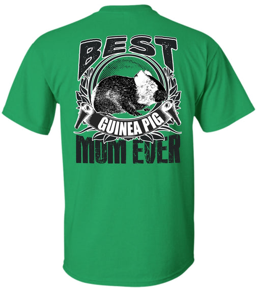 Best Guinea Pig Mom Ever T Shirt, I Love Mom T Shirt