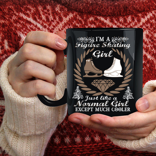 I'm A Figure Skating Girl Coffee Mug, Beautiful Girl Coffee Cup