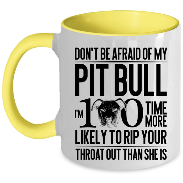 Funny Gift For Pitbull Lovers Coffee Mug, My Pibull Accent Mug