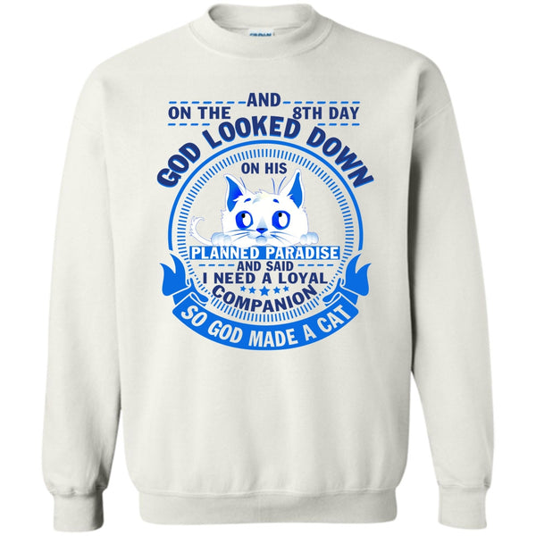 Coolest Cat Lover T Shirt, On The 8th Day Sweatshirt