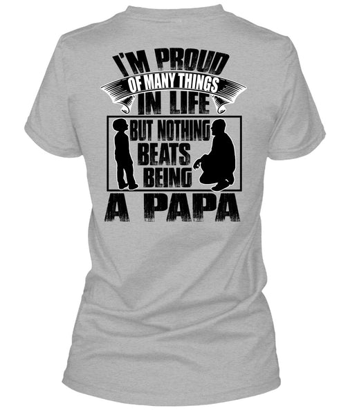 Nothing Beats Being A Papa T Shirt, I Love Papa T Shirt
