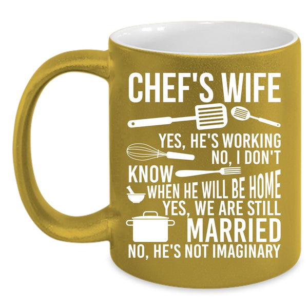 Chef's Wife Coffee Mug, Funny Gift For Chef's Wife Coffee Cup