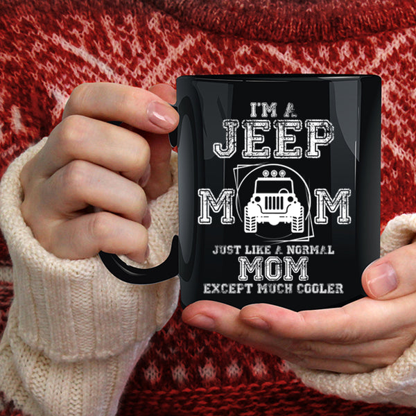 I'm A Jeep Mom Coffee Mug, Cool Jeep Mom Coffee Cup