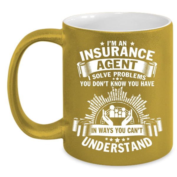 I'm An Insurance Agent Coffee Mug, Insurance Agent Coffee Cup