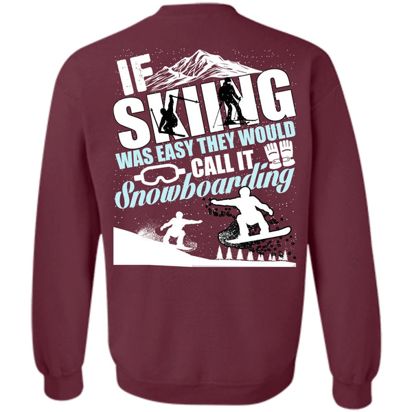 Snowboarding T Shirt, I Love Skiing Sweatshirt