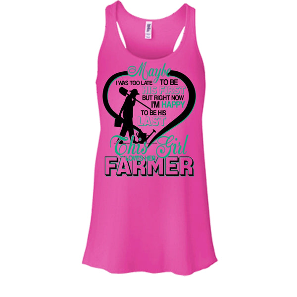 I'm Happy To Be His Last T Shirt, Coolest Farmer's Wife T Shirt, Awesome t-shirts