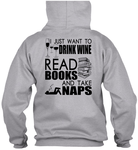 I Just Want To Drink Wine T Shirt, I Love Book T Shirt