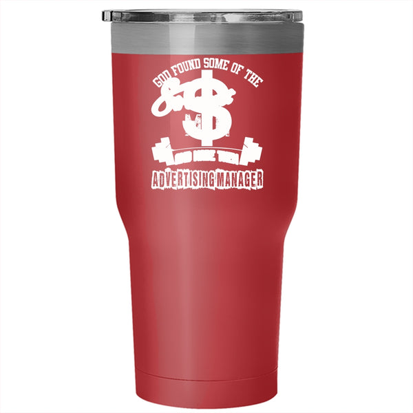 The Strongest Men Tumbler 30 oz Stainless Steel, Made Them Advertising Manager Travel Mug