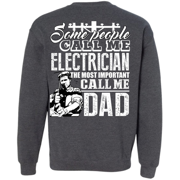 Call Me Dad T Shirt, I Love Electrician Sweatshirt