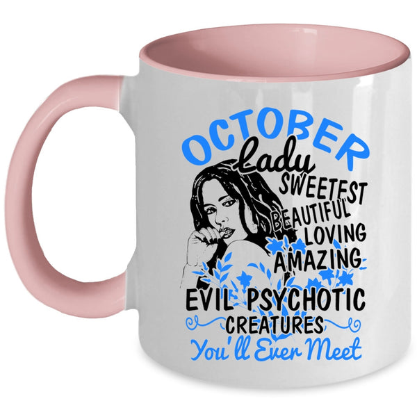 Sweetest Beautiful Loving Girls Coffee Mug, October Lady Accent Mug