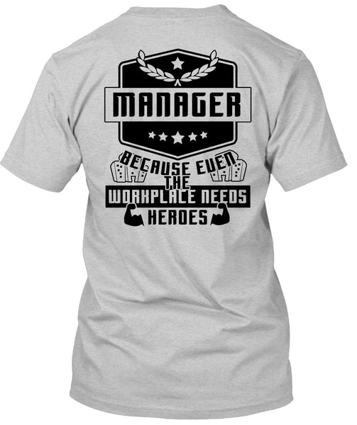Being A Manager T Shirt, My Job T Shirt