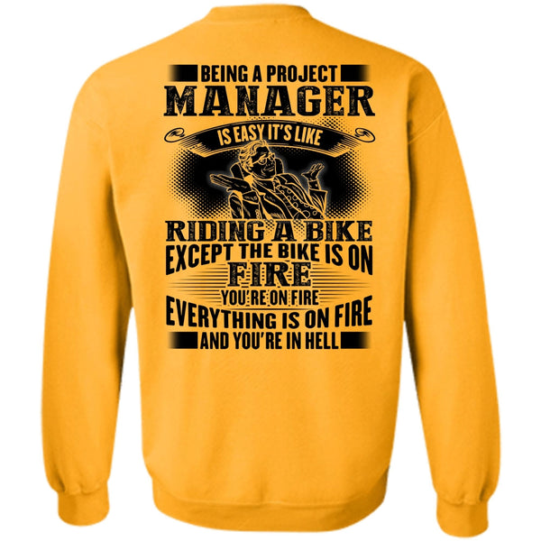 I Love Manager T Shirt, Being A Project Manager Sweatshirt