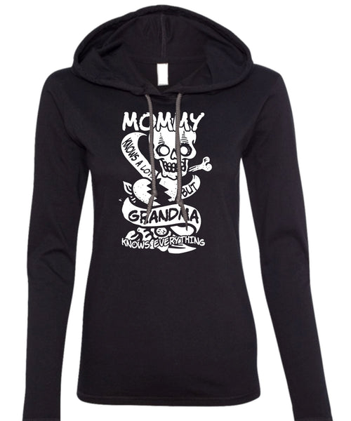 Mommy Knows A Lot But Grandma T Shirt, Being A Mom T Shirt (Anvil Ladies Ringspun Hooded)