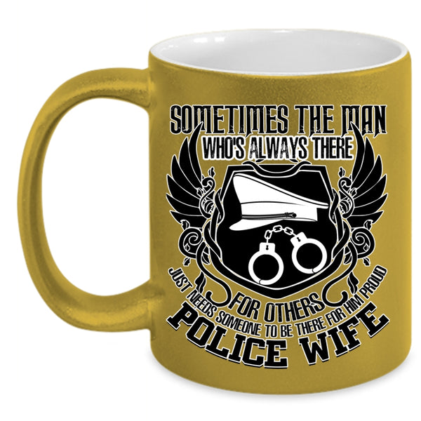 Best Gift For Police Wife Coffee Mug, Proud Police Wife Accent Mug