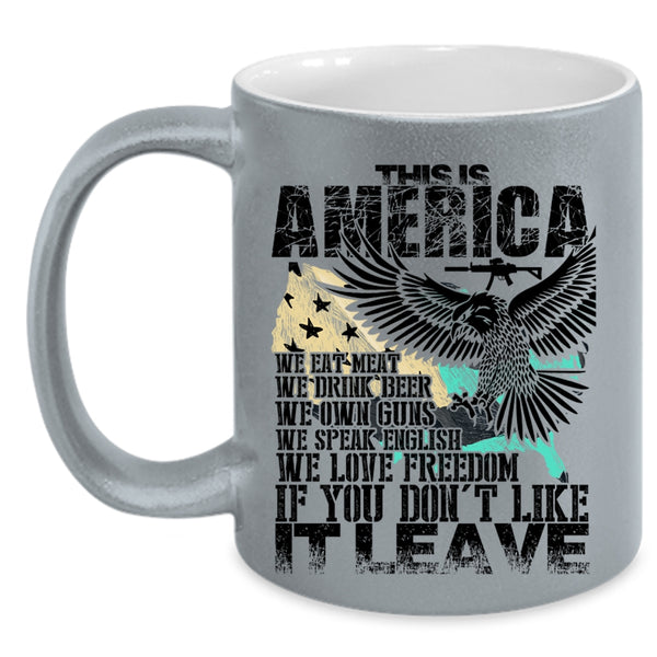 We Eat meat We Love Freedom Coffee Mug, This Is America Accent Mug