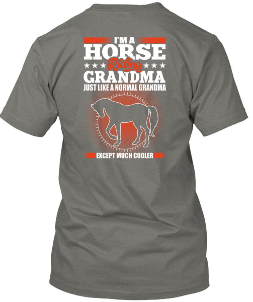 I'm A Horse Riding Grandma T Shirt, Normal Grandma T Shirt