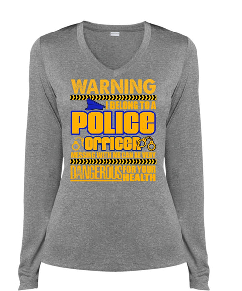 I Belong To A Police Officer T Shirt, Dangerous For Your Health T Shirt, Cool Shirt (Ladies LS Heather V-Neck)