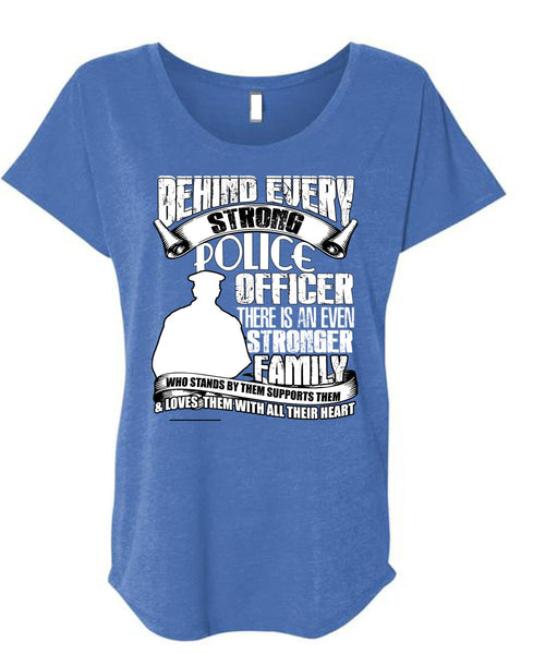 Strong Police Officer T Shirt, Stronger Family T Shirt, Cool Shirt (Ladies' Triblend Dolman Sleeve)
