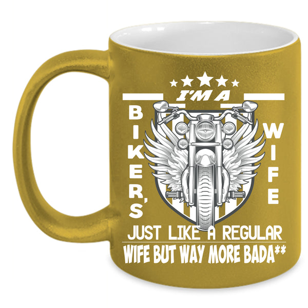 I'm A Biker's Wife Coffee Mug, Reagular Wife Coffee Cup