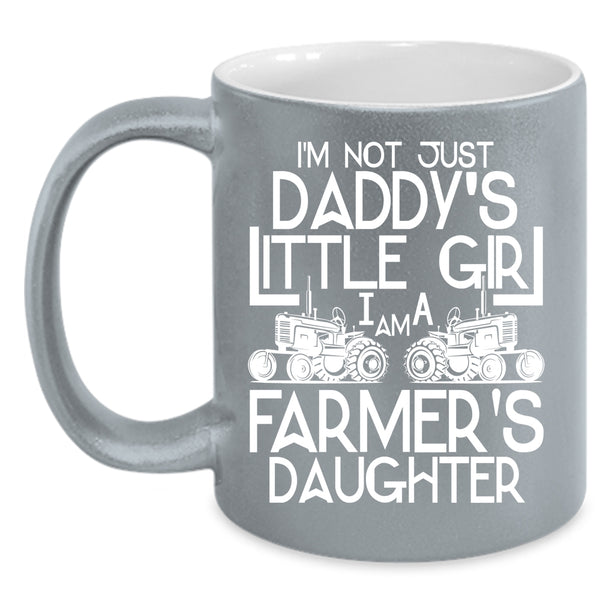 I Am A Farmer's Daughter Coffee Mug, Pretty Daughter Coffee Cup