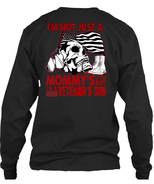 I'm A Veteran's Son T Shirt, Mommy's Little Boy T Shirt