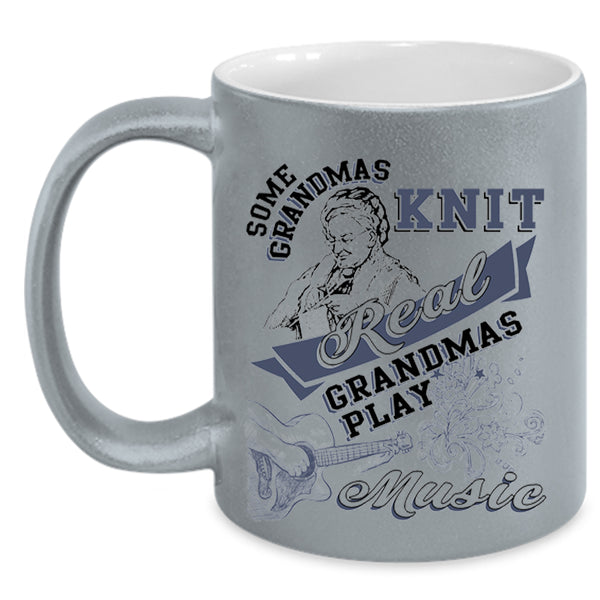 Funny Grandma Coffee Mug, Real Grandmas Play Music Accent Mug