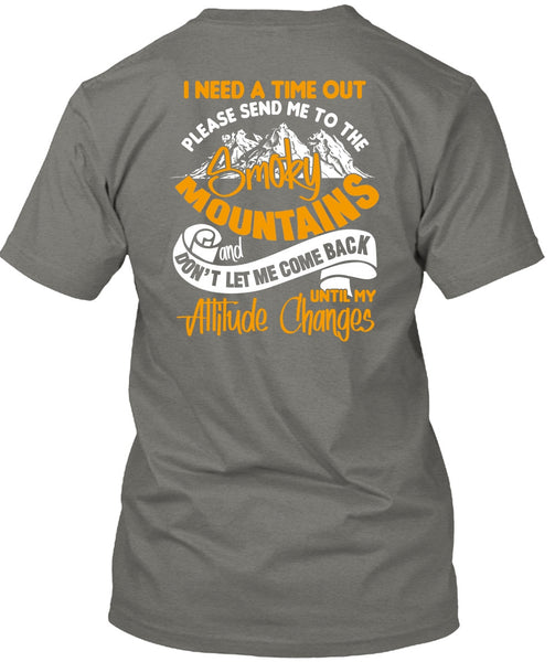 Send Me To The Smoky Mountains T Shirt, Being A Hiker T Shirt