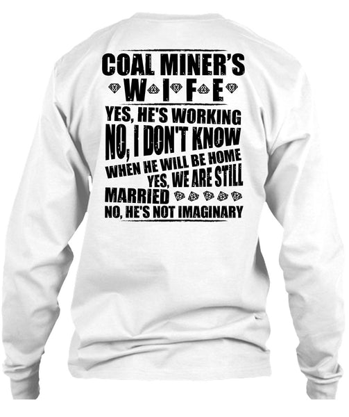 Coal Miner's Wife T Shirt, I Love Miner T Shirt