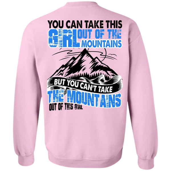 I Love Mountain T Shirt, You Can't Take The Mountains Sweatshirt