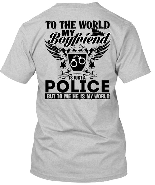 My Boyfriend Is Just A Police T Shirt, I Love Police T Shirt