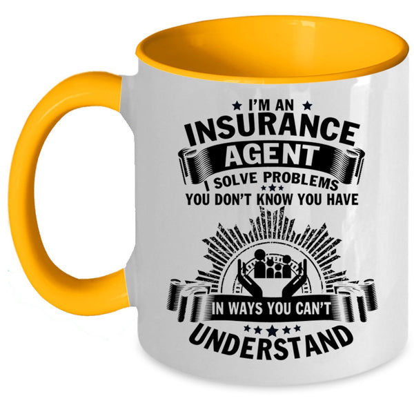 Insurance Agent Coffee Mug, I'm An Insurance Agent Accent Mug