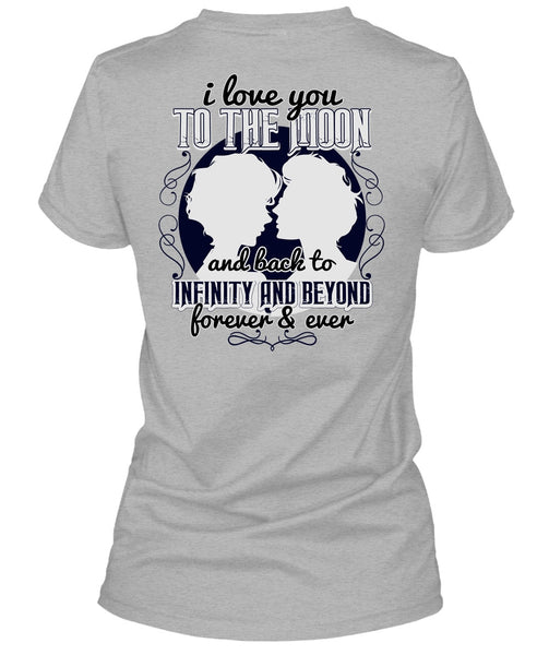 I Love You To The Moon And Back T Shirt, I Love My Wife T Shirt