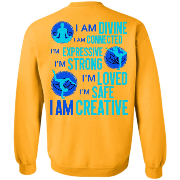 I Love Yoga T Shirt, I Am Creative Sweatshirt