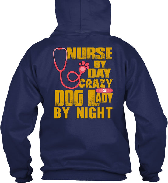 Nurse By Day T Shirt, Crazy Dog Lady By Night T Shirt