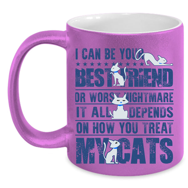 My Cats Coffee Mug, I Can Be Your Bestfriend Accent Mug