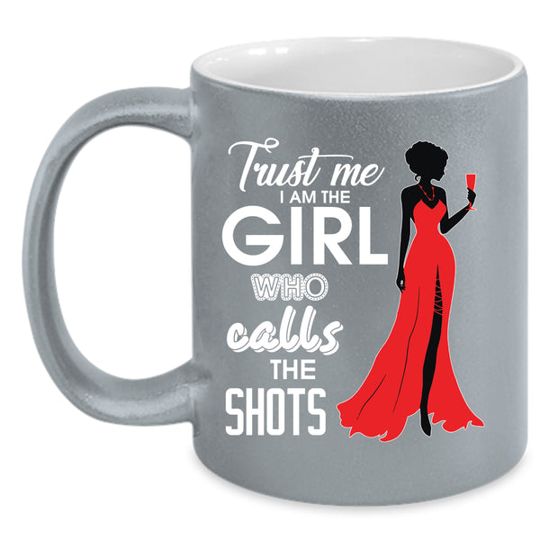 Trust Me I Am The Girl Coffee Mug, Cute Photographer Coffee Cup