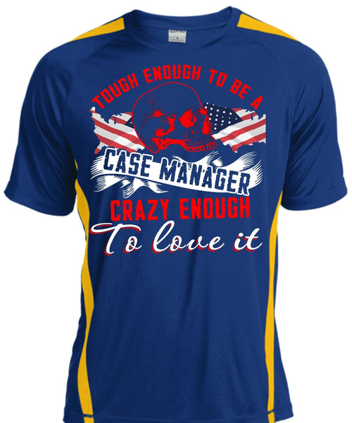Tough Enough To Be A Case Manager T Shirt, Being A Manager T Shirt, Cool Shirt