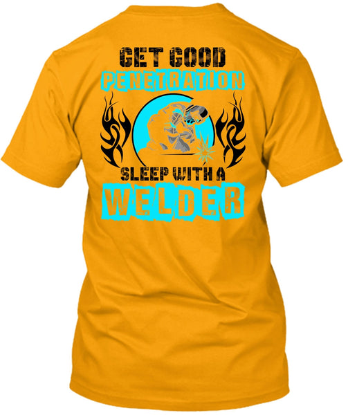 Sleep With A Welder T Shirt, I Love Welding T Shirt