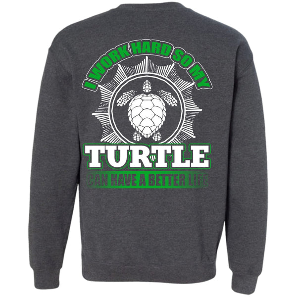 My Life T Shirt, I Love Turtle Sweatshirt