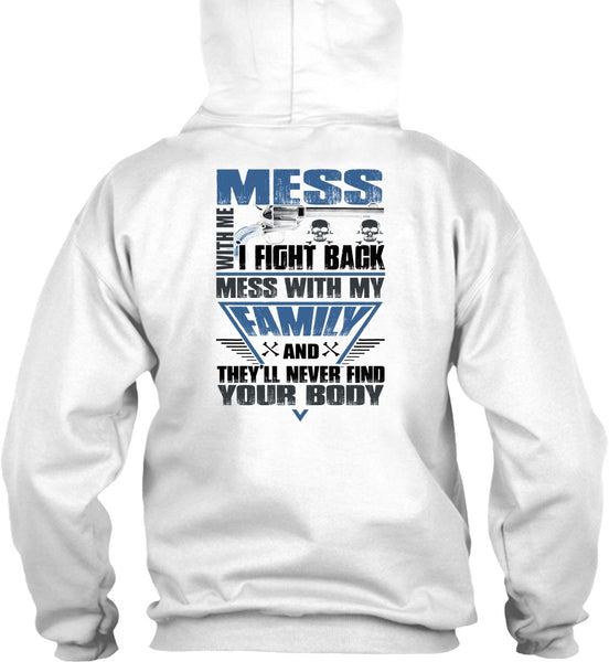 I Fight Back Mess With My Family T Shirt, I Love Papa T Shirt