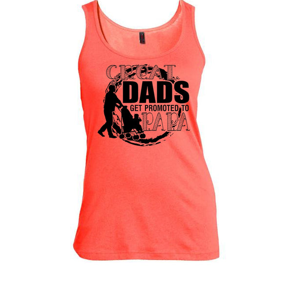 Great Dads Get Promoted To Papa T Shirt, Gift For Papa Tank Top