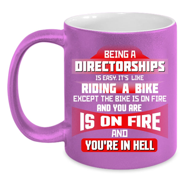 Being A Directorships Is Easy Coffee Mug, Cute Directorships Coffee Cup