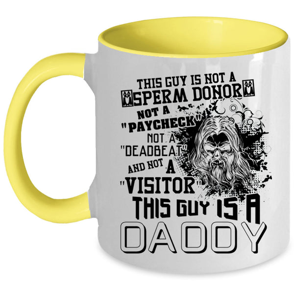 Cool Gift For Dad Coffee Mug, This Guy Is A Daddy Accent Mug