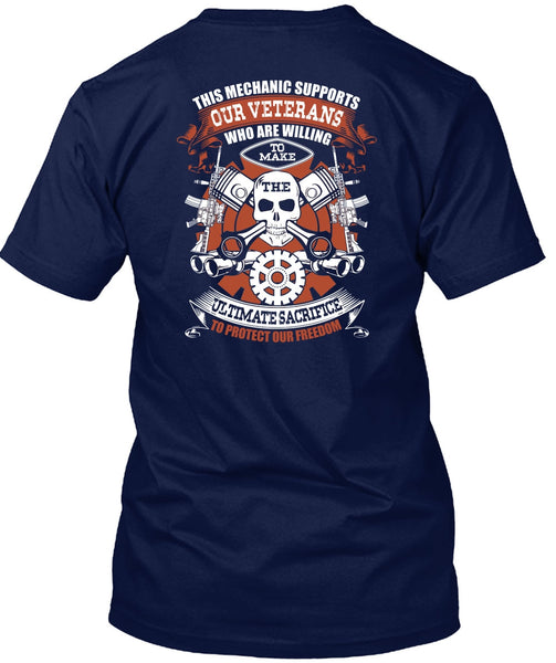 This Mechanic Supports Our Veterans T Shirt, Protect Our Freedom T Shirt