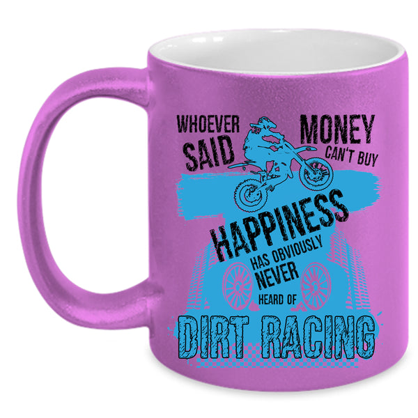 Cool Racing Coffee Mug, Dirt Racing Make Me Happy Accent Mug